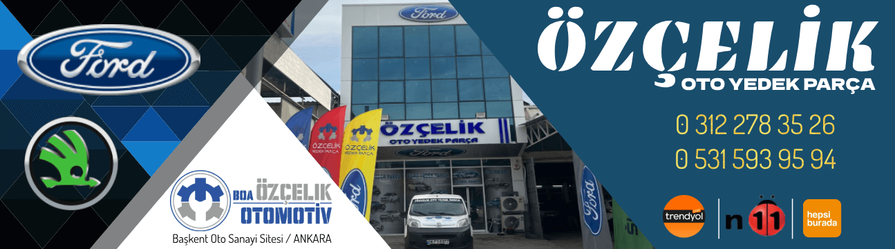 Ankara Özçelik Ford Skoda Yedek Parça